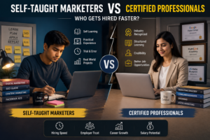 Self-Taught Marketers vs Certified Professionals Comparison