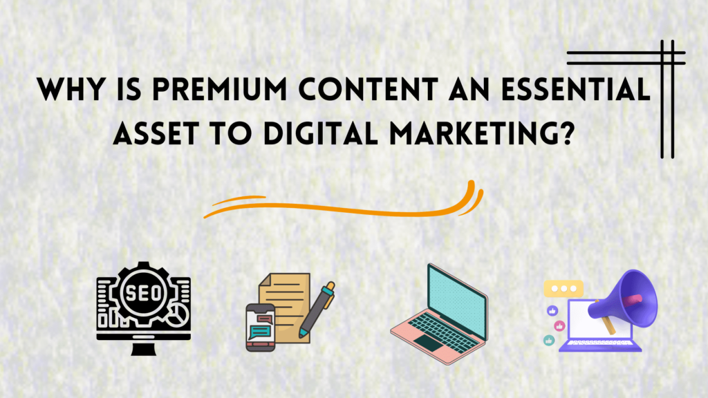 Content Marketing as an asset.